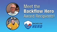 Watts announces 2025 Backflow Hero Award recipients A graphic showing the two winners of the Backflow Hero Award, Bernie Clarke and Bob Buddo.