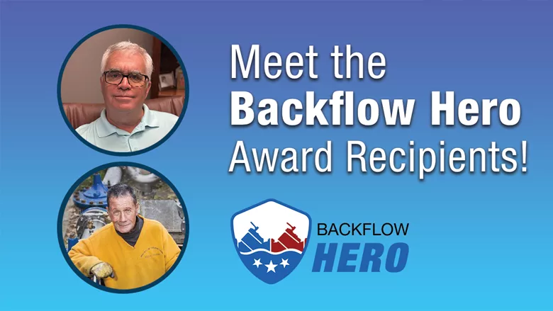 A graphic showing the two winners of the Backflow Hero Award, Bernie Clarke and Bob Buddo. 