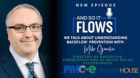 And So it Flows: Understanding Backflow Prevention with Mike Gaulin