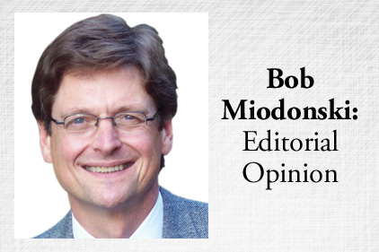 Bob Miodonski Editorial Opinion