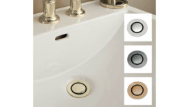 April Products: California Faucets ZeroDrain Pop-down Drain. Inset of three white boxes on the right showing three different finishes.