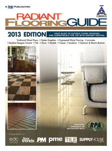 2013 Radiant flooring guide