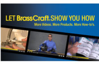 New videos feature common plumbing installations and BrassCraft products. 